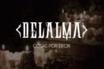 DelAlma, Cosas por decir, vídeo oficial