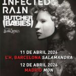Infected Rain, Butcher Babies, Abril 2026 España Madrid Barcelona