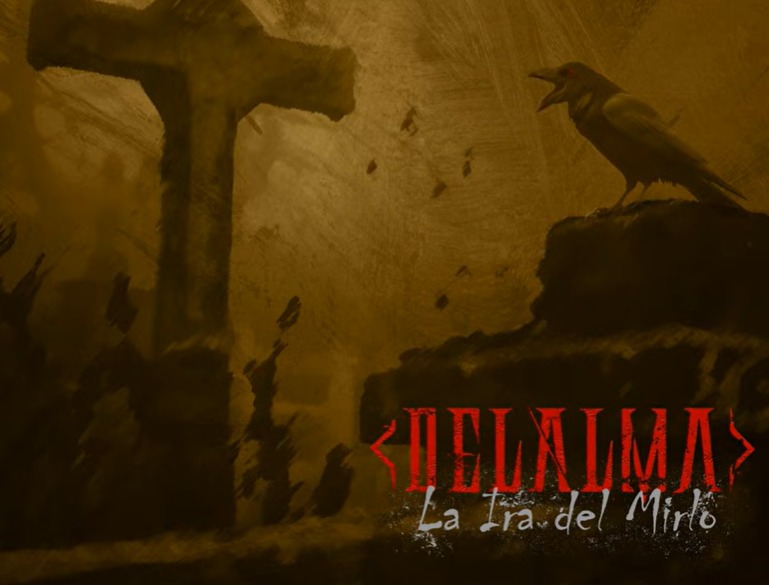 Delalma, La ira del mirlo