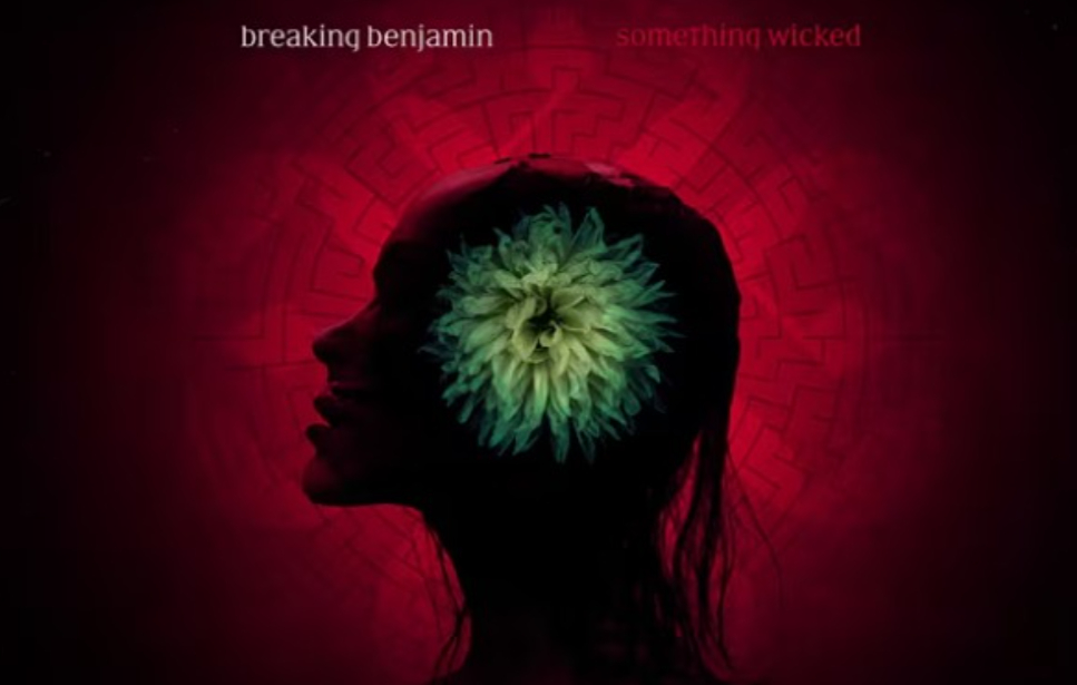 Breaking Benjamin Something Wicked