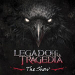 Legado de una tragedia, The Show