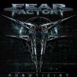 Roboticist, Fear Factory