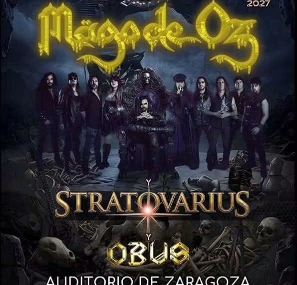 Mago de Oz, Stratovarius y Obús, en Zaragoza en 2027